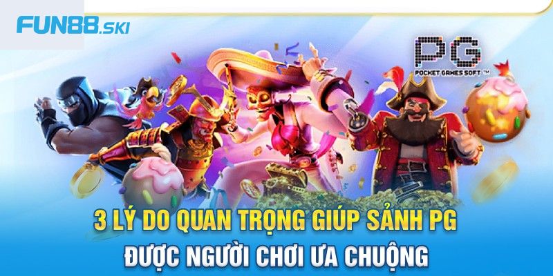 Những điểm nổi bật của sảnh cược tại Fun88