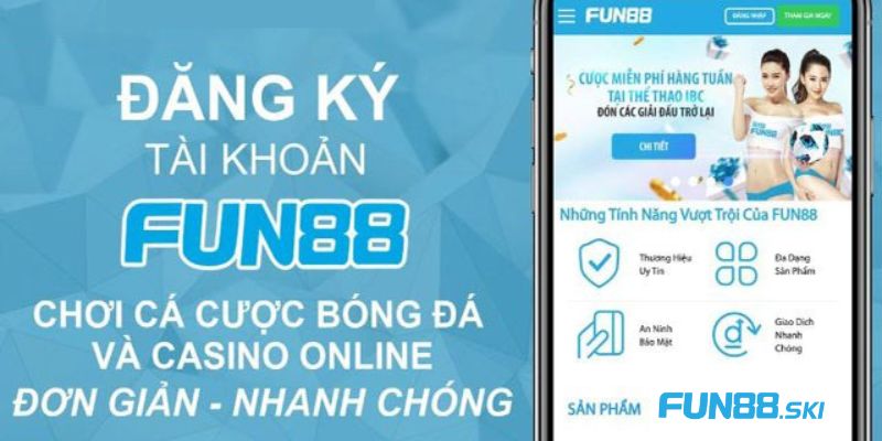 Hướng dẫn đăng ký fun88 3 bước chi tiết