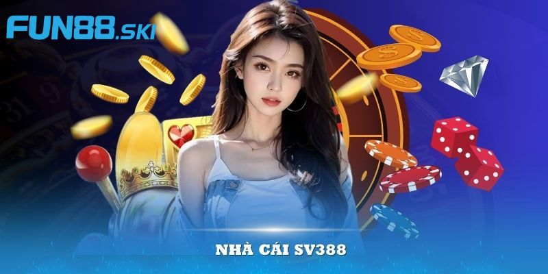 Fun88 | Nhà Cái SV388 - Lãnh Địa Cá Cược Online Xanh Chín